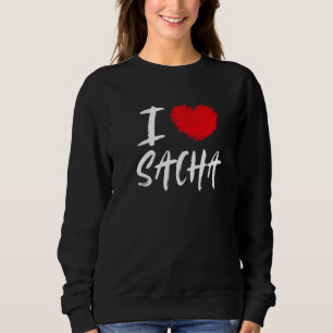 I Liebe Sacha Husband Son Boyfriend Vater Grandson Sweatshirt