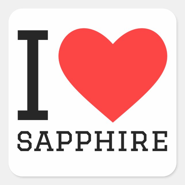 I Liebe Saphire Quadratischer Aufkleber (Vorderseite)