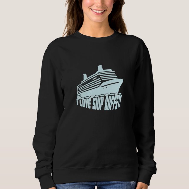 I Liebe Schiffs-Buffets Cruising Buffet Retro D Sweatshirt (Vorderseite)