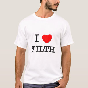 I Liebe-Schmutz T-Shirt