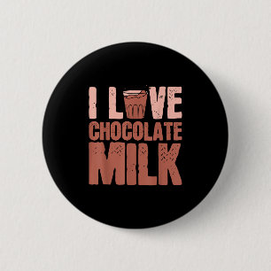 I Liebe Schokolade Milchessen Lover Quotes Grab Button