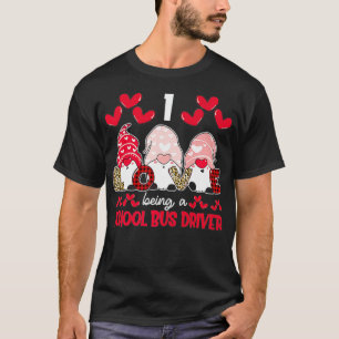 I Liebe Schulbusfahrer Lehrerin Valentine T-Shirt