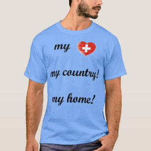 I Liebe Schweiz Zuhause Mein Land 3 T-Shirt