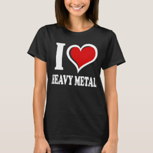 I Liebe Schwermetall I Herz T-Shirt