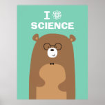 I Liebe Science Bear Poster<br><div class="desc">Wissenschaft trägt ein Poster. © Stimmung 4 Niedlich</div>