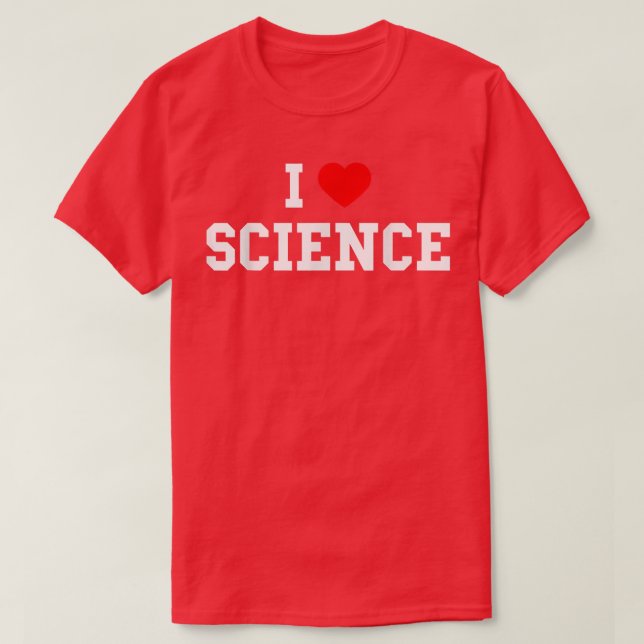 I Liebe Science Shirt - Wissenschaft für Männer, F (Design vorne)