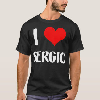 I Liebe SERGIO valentine sorry Ladys Typ Herz T-Shirt