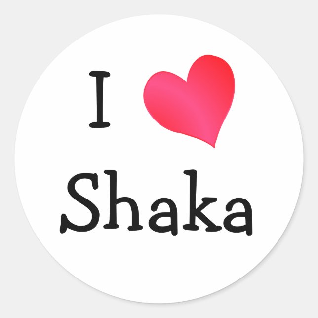 I Liebe Shaka Runder Aufkleber (Vorderseite)
