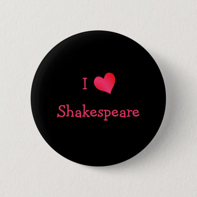 I Liebe Shakespeare Button (Vorderseite)