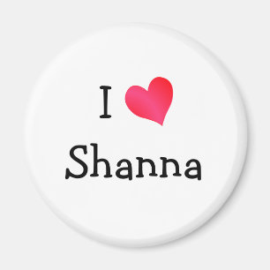 I Liebe Shanna Magnet