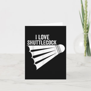 I Liebe Shuttle Funny Badminton Karte