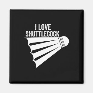 I Liebe Shuttle Funny Badminton Magnet