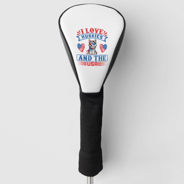 I Liebe Sibirien Huskies und USA Golf Headcover (Vorderseite)