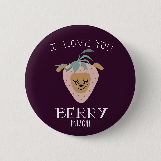 I Liebe Sie BEERE viel | lustiges Button (Vorderseite)