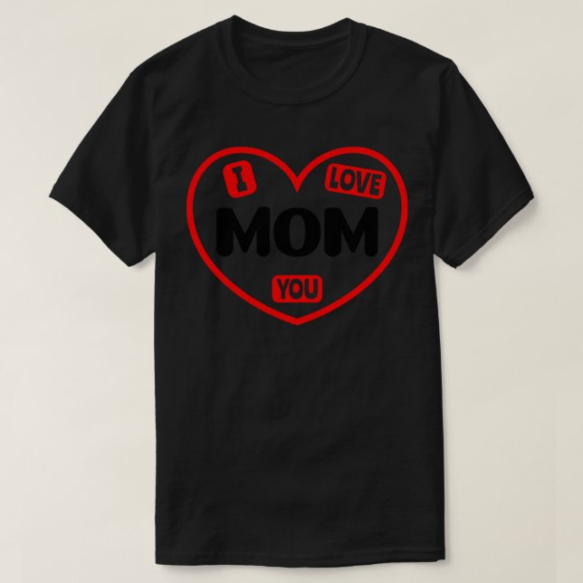 I Liebe Sie Mama 1 T-Shirt (Design vorne)