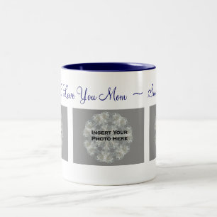 I Liebe Sie Mama Personalisiertes Foto Zweifarbige Tasse