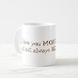I Liebe Sie mehr als Kaffee Kaffeetasse