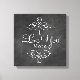 I Liebe Sie mehr Leinwand-Wand-Kunst-Zitat Leinwanddruck