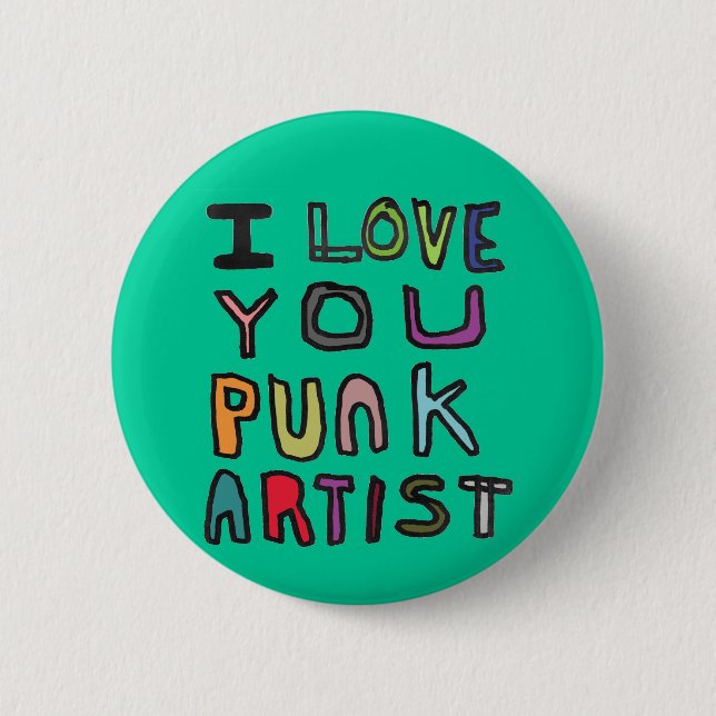 I LIEBE SIE PUNKkünstler Button (Vorderseite)