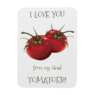 I Liebe Sie von Kopf zu Zehen: Tomate, Wortspiel Magnet