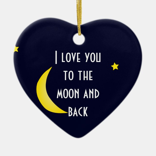 I LIEBE SIE zum MOND UND HINTEREN zur Keramik Ornament (Vorne)