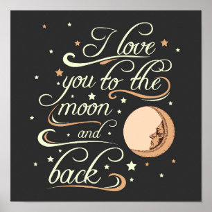 I Liebe Sie zum Mond-und Rückseiten-Schwarzen Poster
