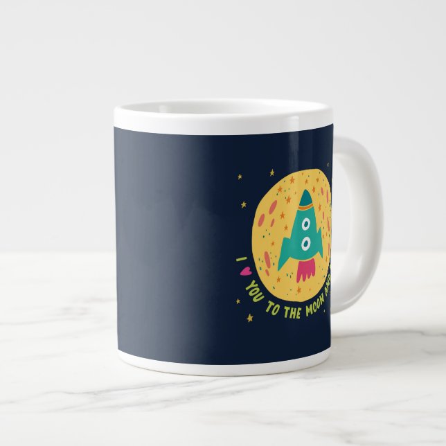 I Liebe Sie zum Mond und zum hinteren Rocketship Jumbo-Tasse (Vorderseite Rechts)