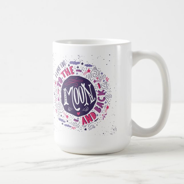 I Liebe Sie zum Mond und zur Rückseite Kaffeetasse (Rechts)