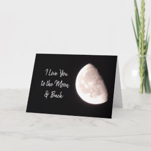 I Liebe Sie zum Mond und zur Rückseite Karte