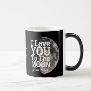 I Liebe Sie zum Mond und zur Rückseite mit Ihrem Verwandlungstasse