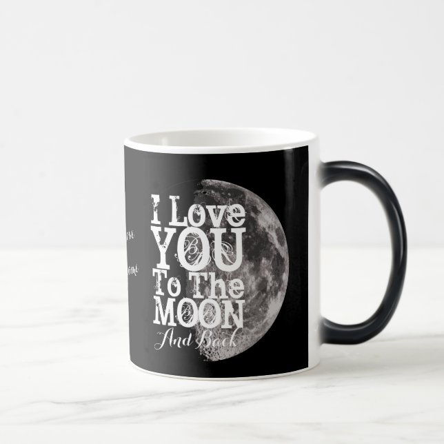 I Liebe Sie zum Mond und zur Rückseite mit Ihrem Verwandlungstasse (Rechts)