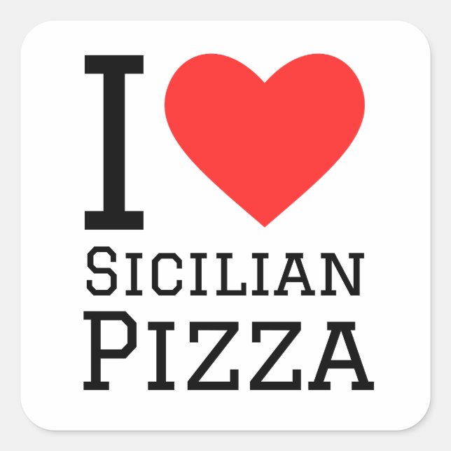 I Liebe Sizilianische Pizza Quadratischer Aufkleber (Vorderseite)