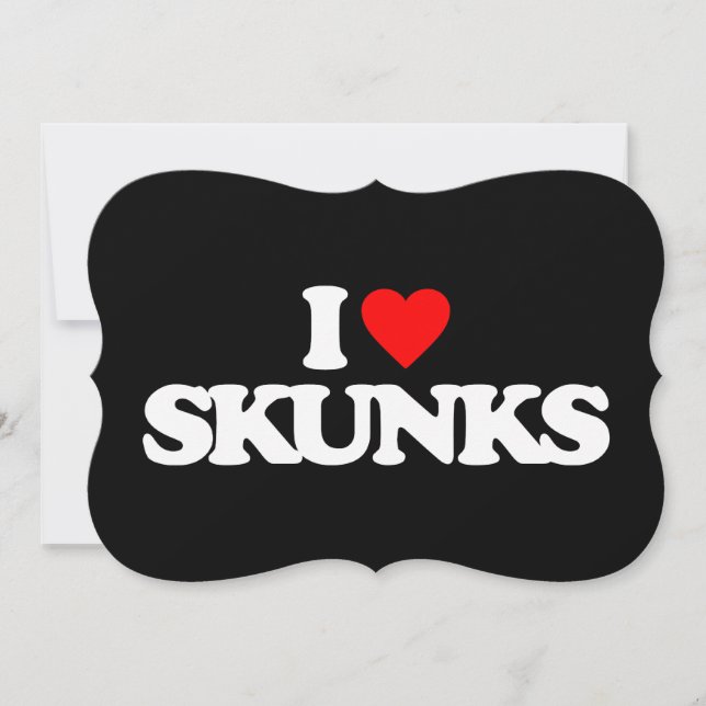 I LIEBE SKUNKS (Vorderseite)