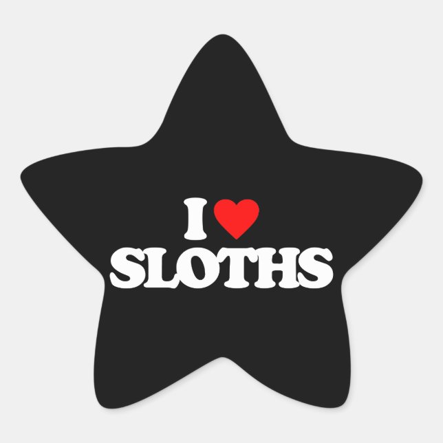 I LIEBE SLOTHS  Stern-Aufkleber (Vorderseite)