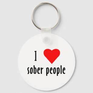 I Liebe Sober People Schlüsselanhänger