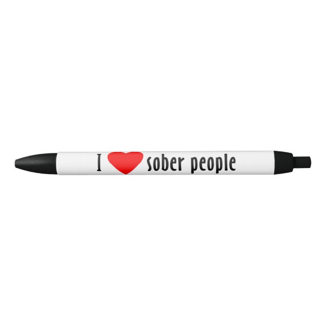 I Liebe Sober People Sprichwort Zitat Kugelschreiber (Vorderseite)