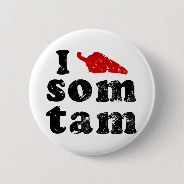 I Liebe-Som Tam ❤ thailändische Isaan Nahrung Button (Vorderseite)