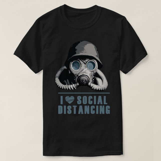 I Liebe sozialer Distanziertheit T-Shirt (Design vorne)