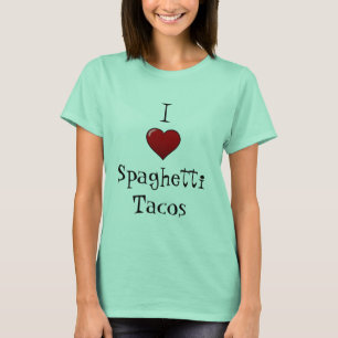 I Liebe-SpaghettisTacos T-Shirt