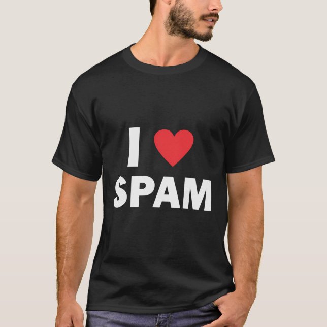 I Liebe Spam T-Shirt (Vorderseite)