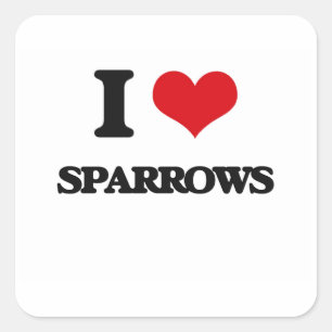 I Liebe Sparrows Quadratischer Aufkleber