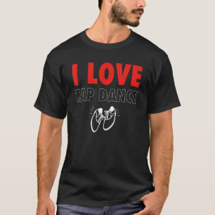 I Liebe Stach Tanz Stechend Tänzer T-Shirt