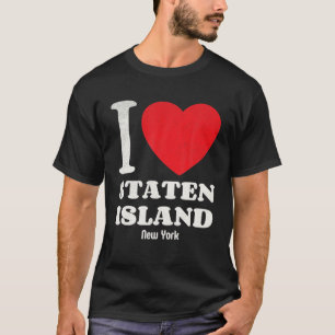I Liebe Staten Island New York Lover Retro Not T-Shirt