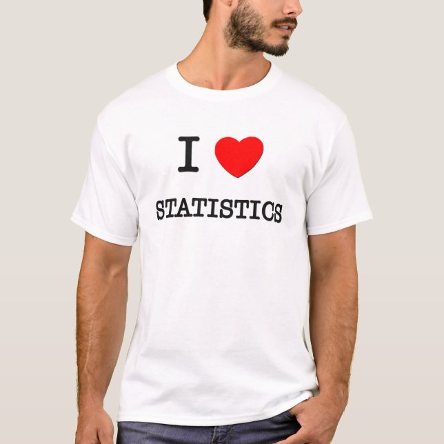 I Liebe STATISTIKEN T-Shirt (Vorderseite)