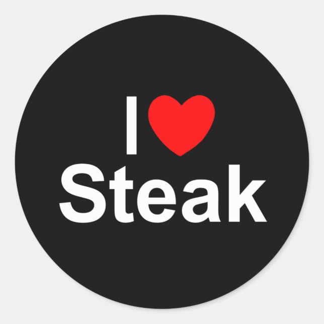 I Liebe Steak Runder Aufkleber (Vorderseite)