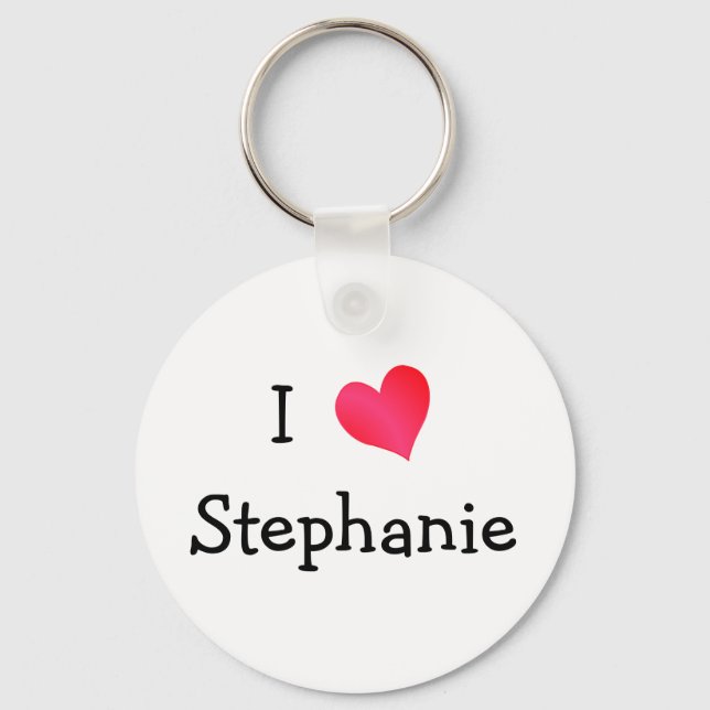 I Liebe Stephanie Schlüsselanhänger (Vorderseite)