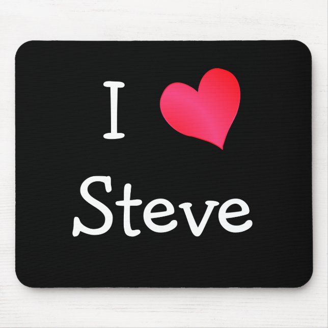 I Liebe Steve Mousepad (Vorne)