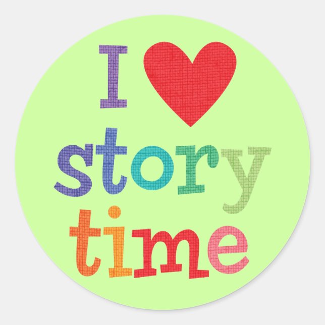 I Liebe Storytime T - Shirt & Geschenke Runder Aufkleber (Vorderseite)