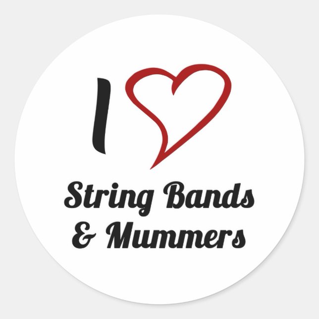 I Liebe String Bands & Mummers Runder Aufkleber (Vorderseite)