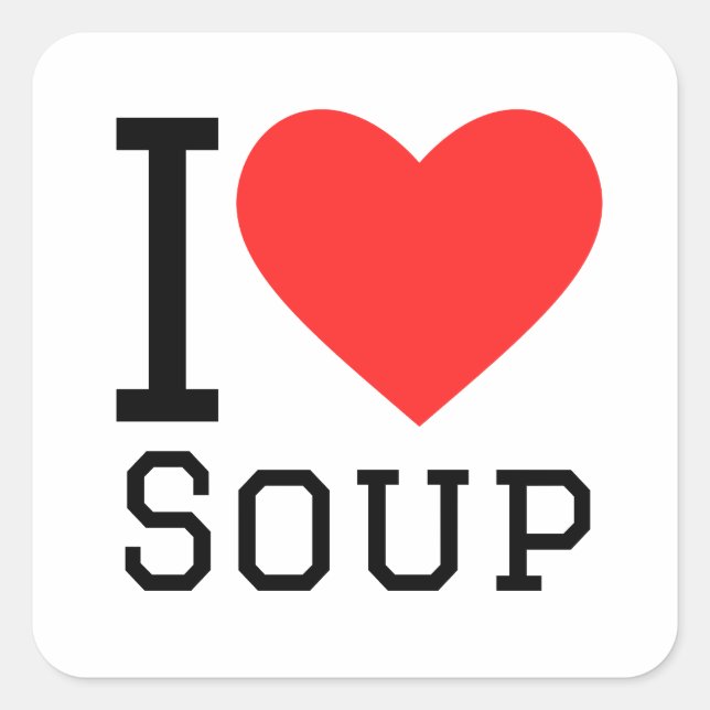 I Liebe Suppe Quadratischer Aufkleber (Vorderseite)